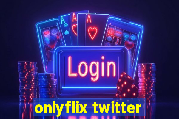 onlyflix twitter